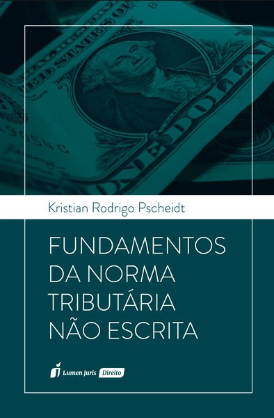 fundamentos da norma tributária não escrita 85188